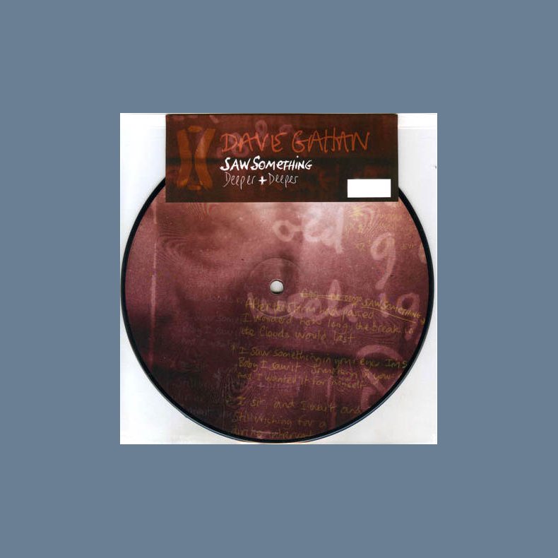 Saw Something b/w Deeper + Deeper - 2008 limited edition 2-track picture disc 7" Single