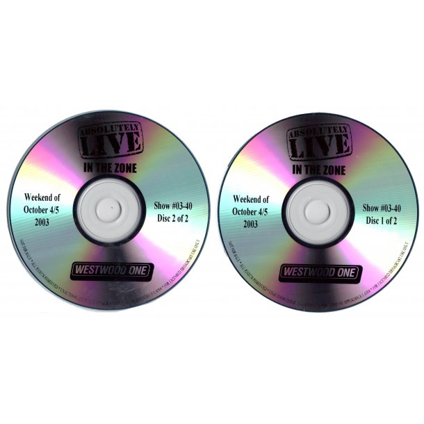 Absolutely live In The Zone - Show #03-40 -  2003 US Westwood One 2CD Radioshow