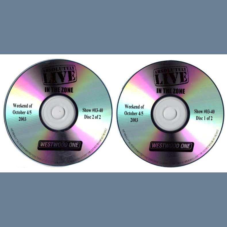 Absolutely live In The Zone - Show #03-40 -  2003 US Westwood One 2CD Radioshow