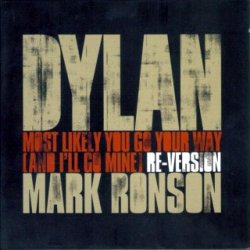 Most Likely You Go Your Way [And I'll Go Mine] Re-Version