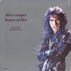 House Of Fire b/w Poison (Live)
