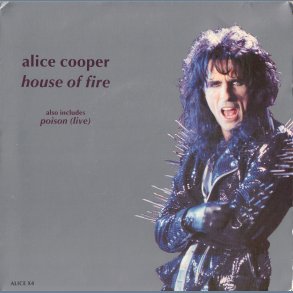 House Of Fire b/w Poison (Live)