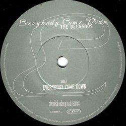 Everybody Come Down b/w Don't Leave Clean &amp; I See Secrets