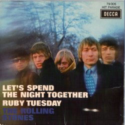 Let's Spend The Night Together b/w Ruby Tuesday