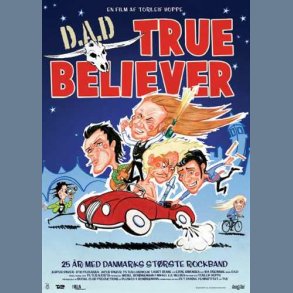 True Believer - 25 r Med Danmarkss Strste Rockband