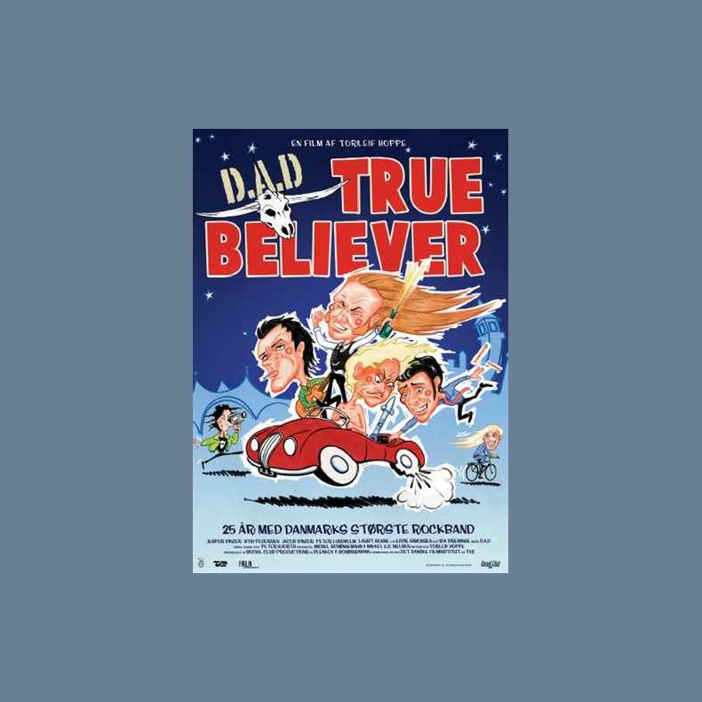 True Believer - 25 r Med Danmarkss Strste Rockband