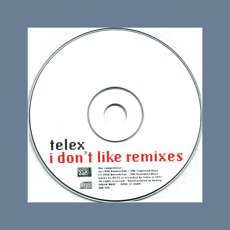 I Don't Like Remixes - Original Classics 78-86