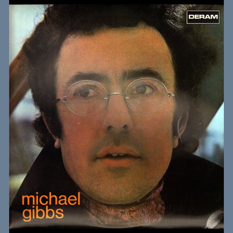 Michael Gibbs - Original UK Pressing