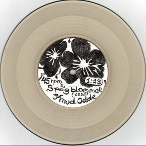 Spgblommor - 2003 Danish private pressing 1-track 1-sided clear vinyl 7