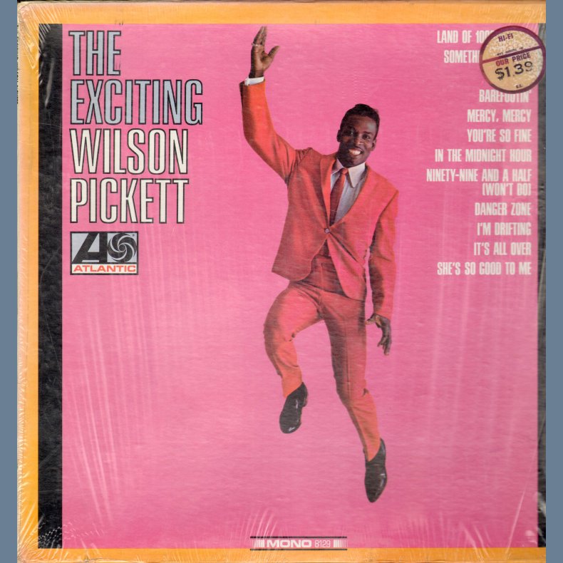 The Exciting Wilson Pickett - Original US Mono Issue