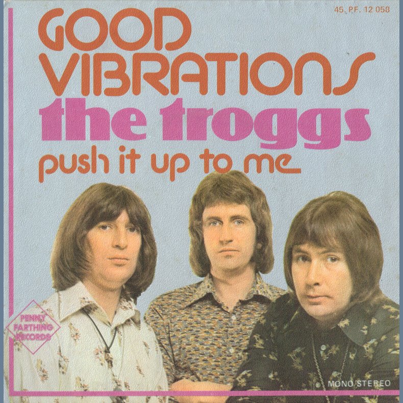 Good Vibrations b/w Push It Up To Me