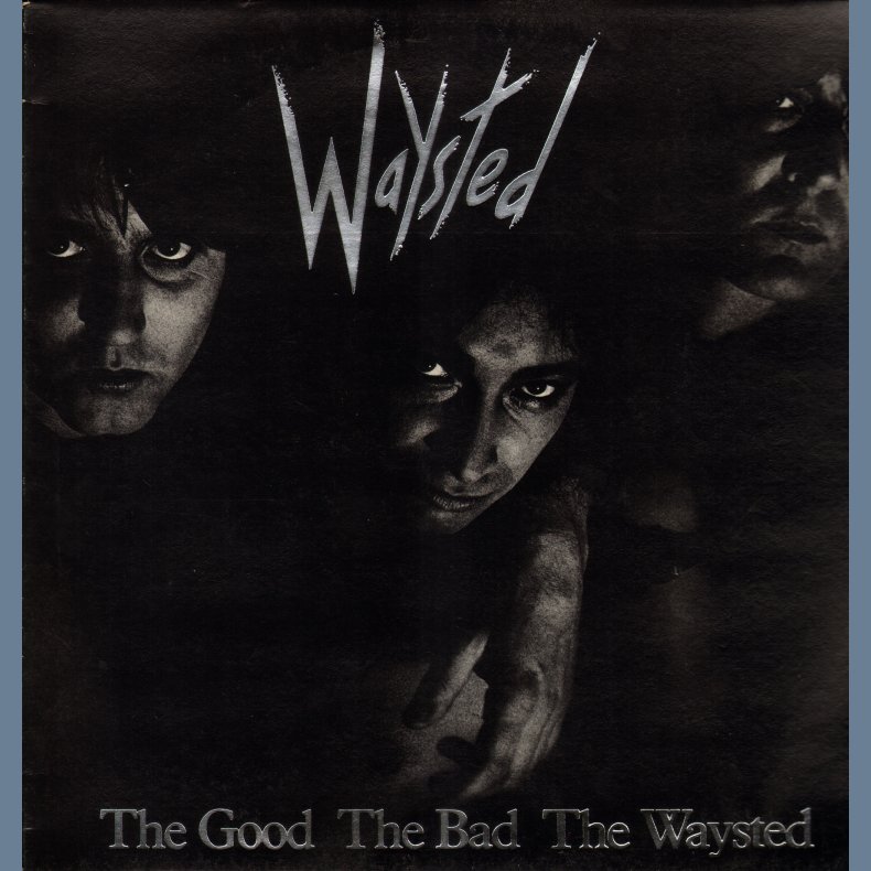 The God, The Bad, The Waysted - original UK Issue