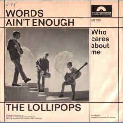 Words Ain't Enough b/w Who Cares About Me