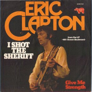 I Shot The Sheriff b/w Give Me Strength
