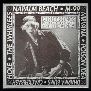 Eight Songs For Greg Sage & The Wipers - Limited Edition US Singles Box