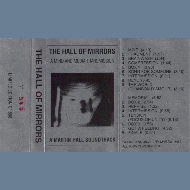 The Hall Of Mirrors - A Martin Hall Soundtrack - Original 1989 7-track Music Cassette