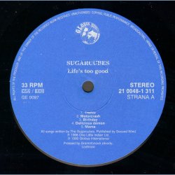 Life's Too Good - Original Czechoslovakian Issue