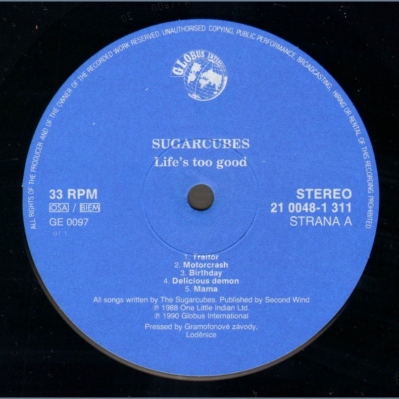 Life's Too Good - Original Czechoslovakian Issue