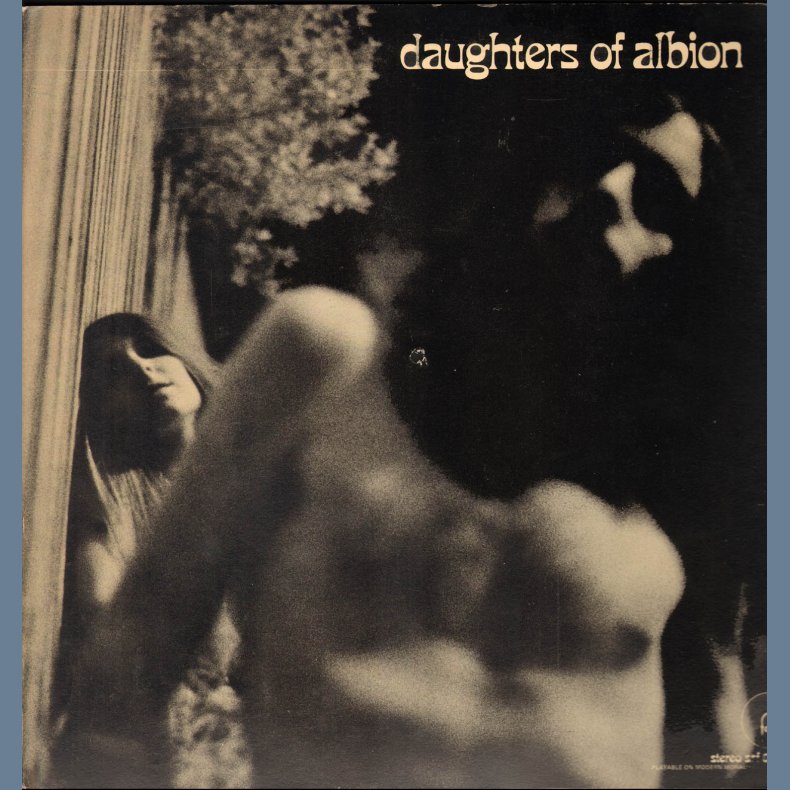 Daughters Of Albion - Original US Issue