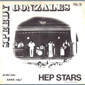 Speedy Gonzales b/w Är Det Inte Kärlek, Säg?