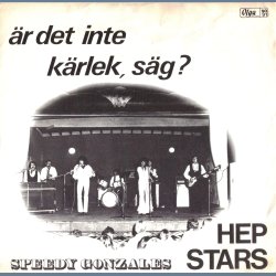 Speedy Gonzales b/w &Auml;r Det Inte K&auml;rlek, S&auml;g?