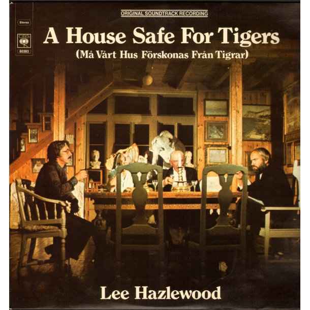A House Safe For Tigers (Må Vårt Hus F&ouml;rskonas Från Tigrar) - Original Swedish Issue