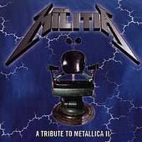 Metal Militia: A Tribute to Metallica II