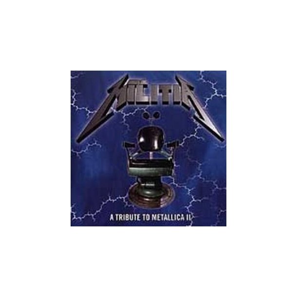 Metal Militia A Tribute to Metallica II All Products Sound Station