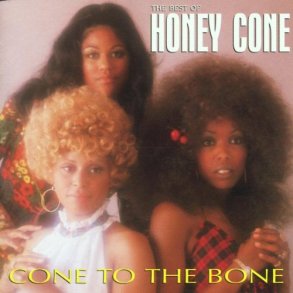 Come To The Bone - The Best Of Honey Cone