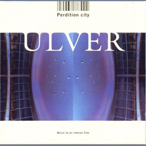 Perdition City (Music To An Interior Film)