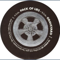Pack Of Lies b/w Graveyard - Original US Issue