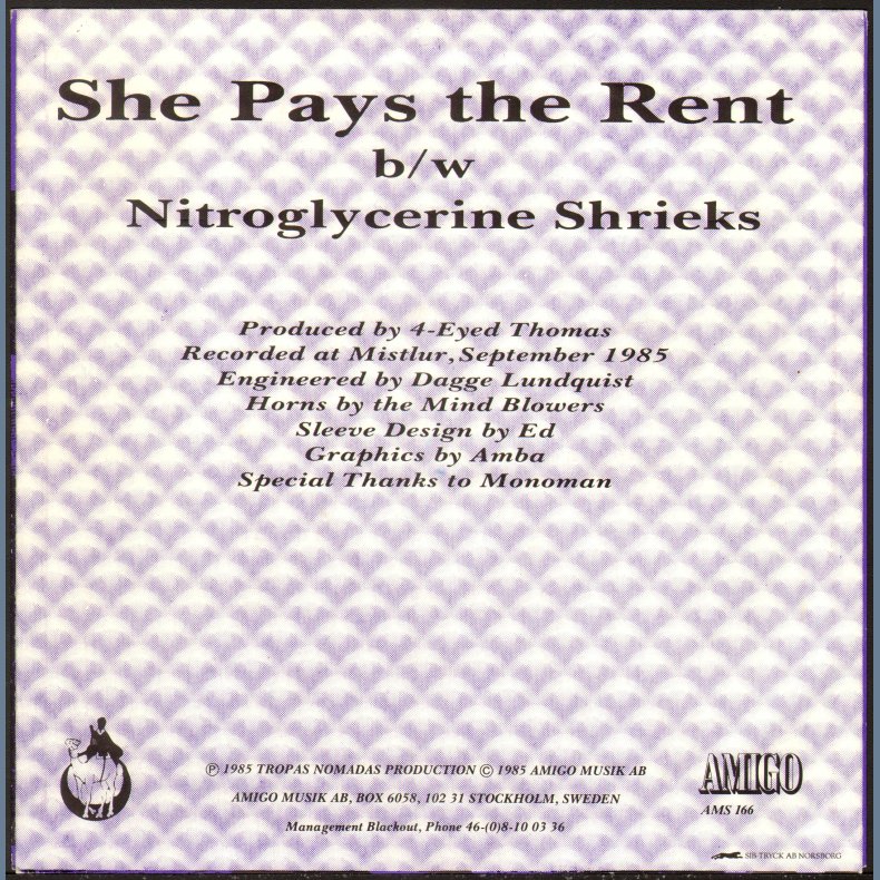 She's Pays The Rent b/w Nitroglycerine Shrieks - Original Swedish 7"