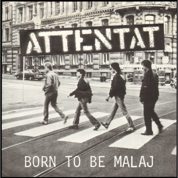 Born To Be Malaj - 1981 3-track Swedish 7" Single
