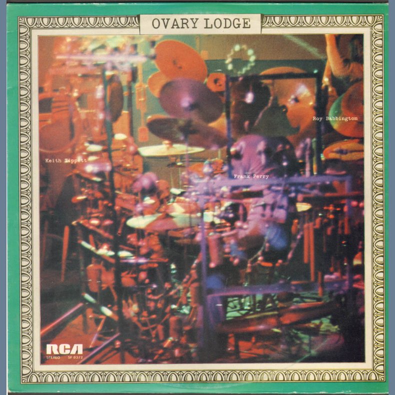 Ovary Lodge - Original UK Vinyl Issue