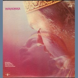 Wahonka - Original US Stereo Vinyl Issue