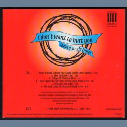 I Don't Want To Hurt You (Every Single Time) - 1996 Austrian Pressed Promotional Issue 2-Disc Set