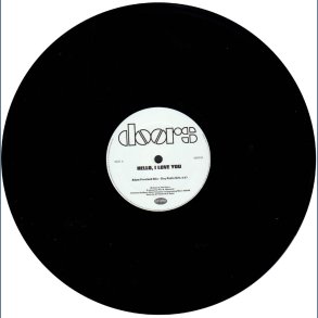 Hello, I Love You - 2006 UK 2-track Promotional Issue Remix 12