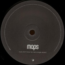 You Dont Know Her Name - 2007 UK pressed 2-track 7" Single