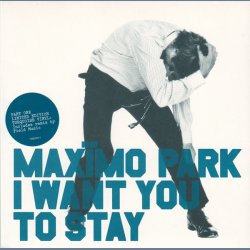 I Want You To Stay - 2005 UK pressed 2-track 'Part 1' Turquoise vinyl 7" Single