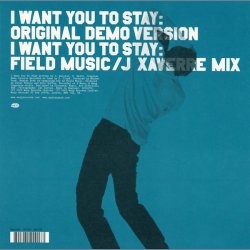 I Want You To Stay - 2005 UK pressed 2-track 'Part 1' Turquoise vinyl 7" Single