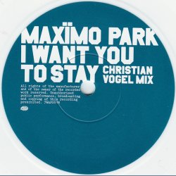 I Want You To Stay - 2005 UK pressed 2-track 'Part 2' white vinyl 7" Single