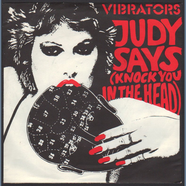 Judy Says (Knock You In The Head) b/w Pure Mania - 1978 UK pressed 2-track 7" Single