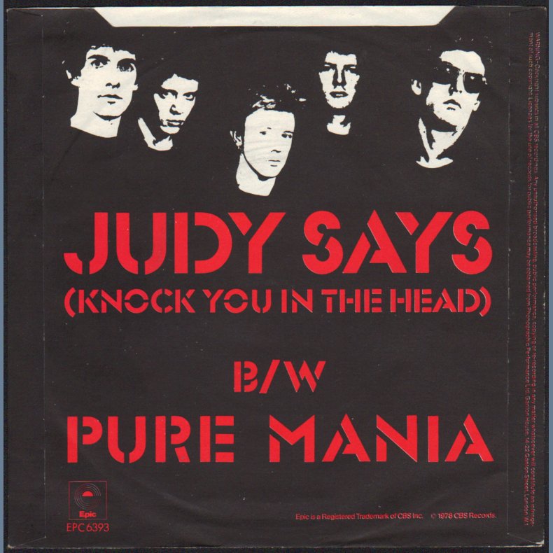 Judy Says (Knock You In The Head) b/w Pure Mania - 1978 UK pressed 2-track 7" Single