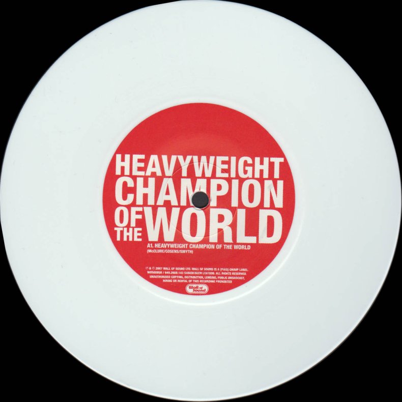 Heavyweight Charmpion Of The World - 2007 UK pressed 3-track Ltd. white vinyl 7" Single