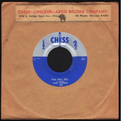 Time Will Tell b/w Take It Easy Greasy - Original 1956 Chess label 2-track 7" Single