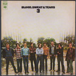 Blood, Sweat &amp; Tears 3 - Original 1970 US 10-track LP