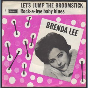 Let's Jump The Broomstick b/w Rock-A-Bye Baby Blues - 1960 UK/DK Brunswick label 2-track 7