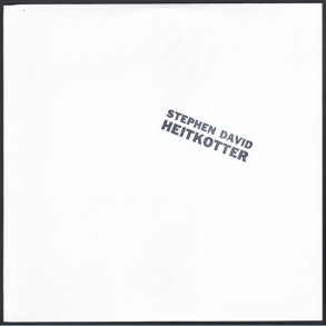 Stephen David Heitkotter - 2010 US Time-Lag label 5-track LP
