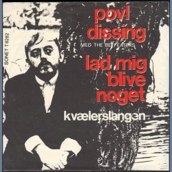 Lad Mig Blive Noget b/w Kvlerslangen - Original 1967 Danish Sonet label 2-track 7" Single