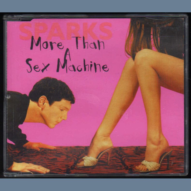 More Than A Sex Machine (The Mixes) - 1999 German WEA label 5-track Remix CD2